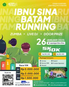 Mari Ramaikan Ibnu Sina Batam Running 2025, Dapatkan hadiah Jutaan Rupiah dan Doorprize