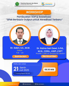 FEB UIS Gelar Workshop “SPMI Berbasis Output untuk Akreditasi Terbaru”